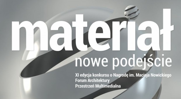 Architektura od zewnątrz i wewnątrz- innowacyjne użycie materiału – konkurs 